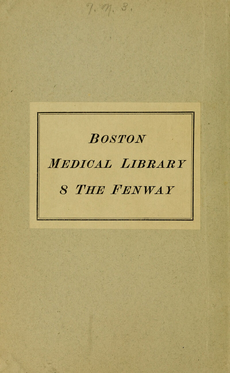 Boston Medical Library 8 the fenway