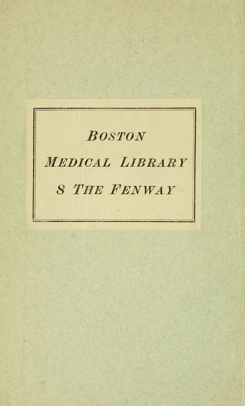 Boston MedioAL Library 8 THE FENWAY