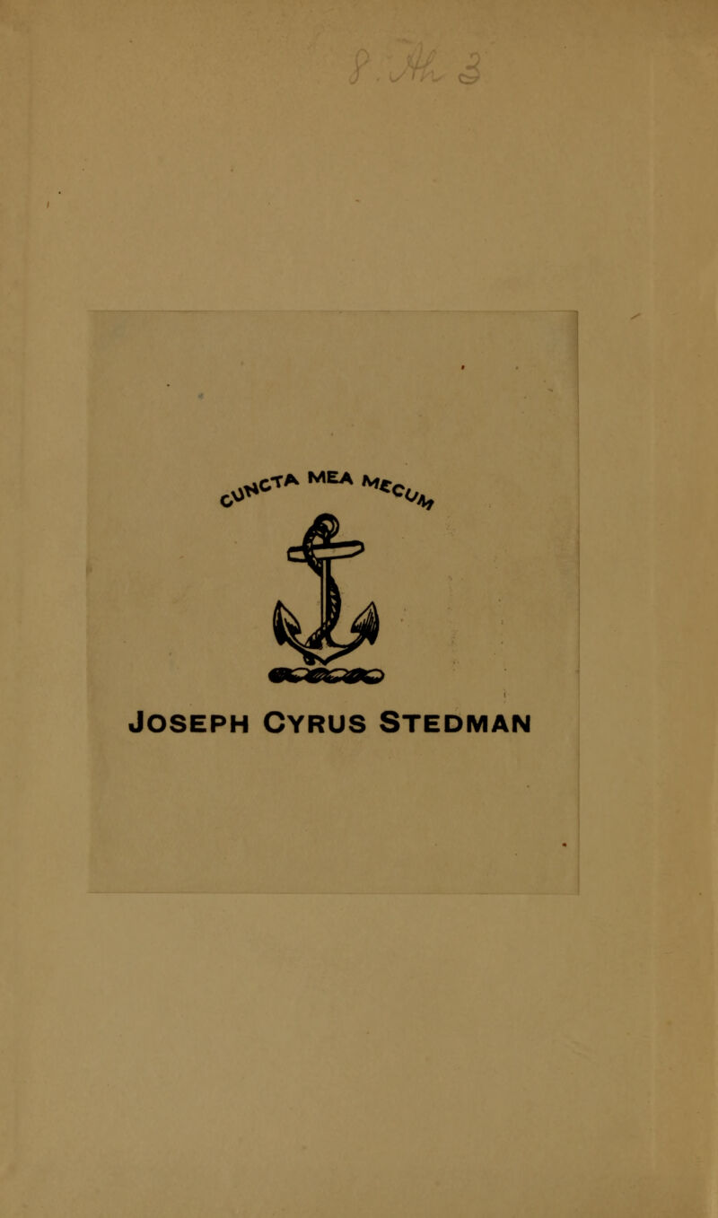 ^ot^c-f'^ *^^ '^^Co^ '^ Joseph Cyrus Stedman