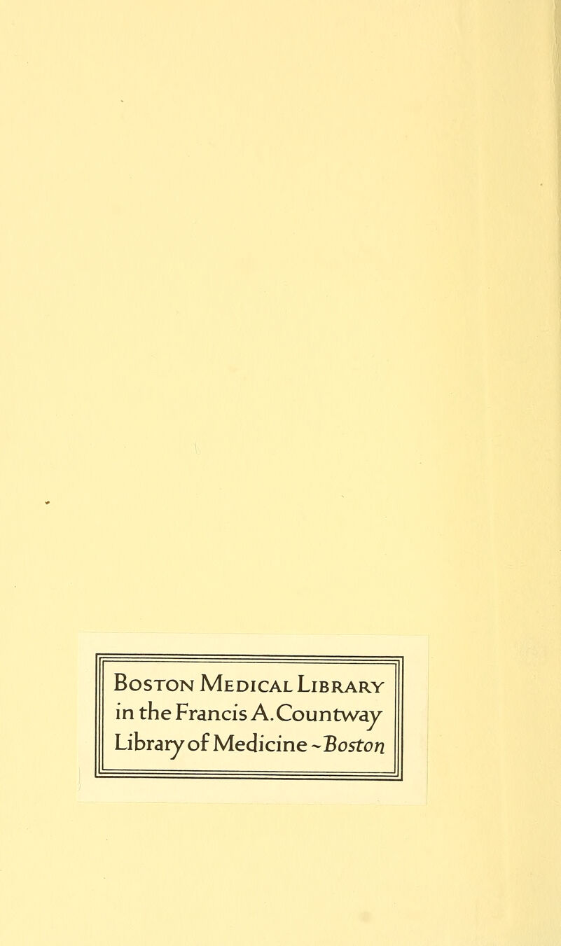 Boston Medical Library in the Francis A. Countway Library of Medicine -Boston