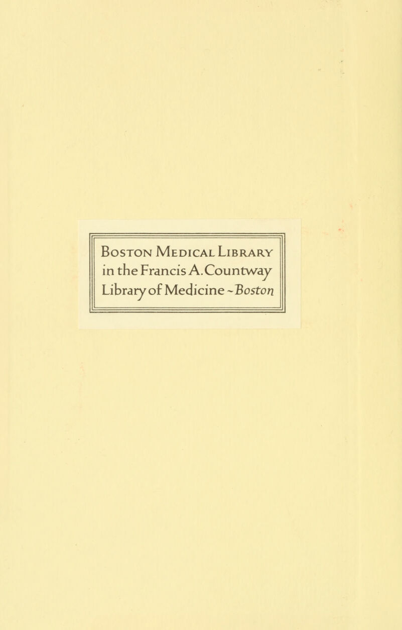 Boston Medical Library ín the Francis A.Countway Library of Medicine -Boston