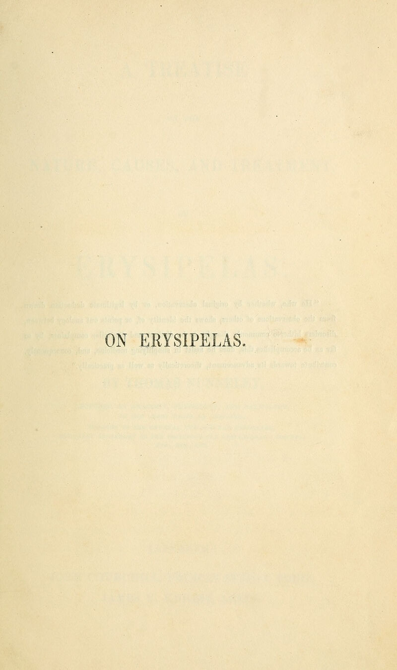 ON ERYSIPELAS.