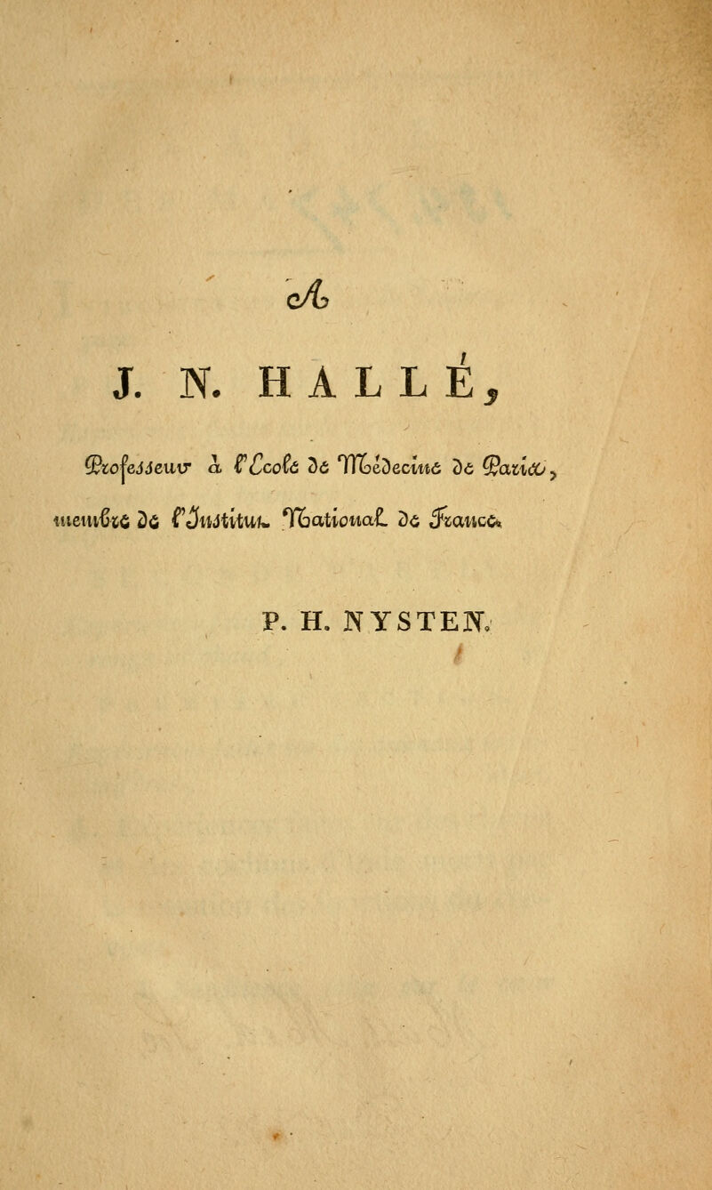 J. N. HALLE, P. H. NYSTEN,