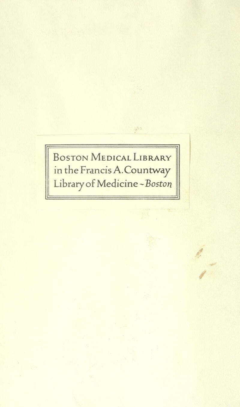 Boston Medical Library in the Francis A. Countway Library of Medicine -Boston