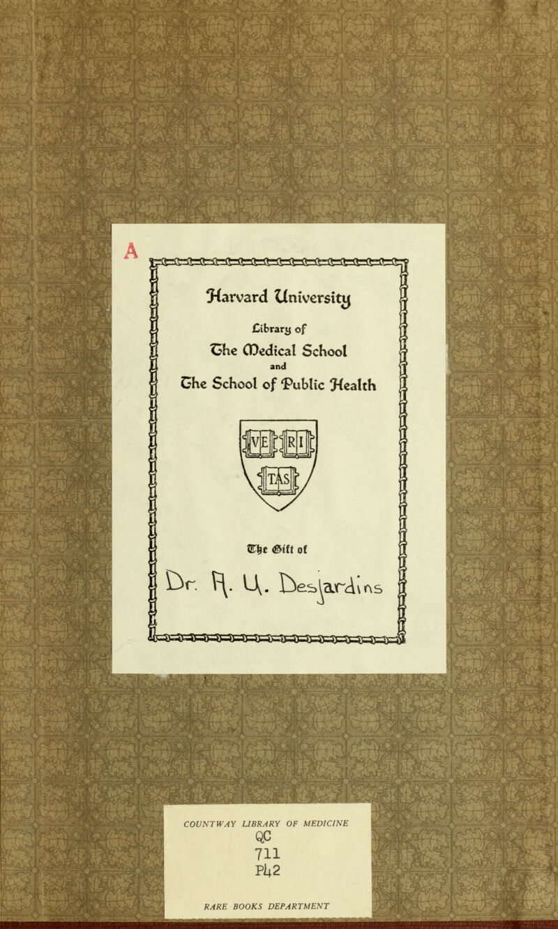 ^iffyi.fX/ A COVNTWAY UBRARY OF MEDICINE QC 711 PU2 RARE BOOKS DEPARTMENT ^ggggggg. nnm»