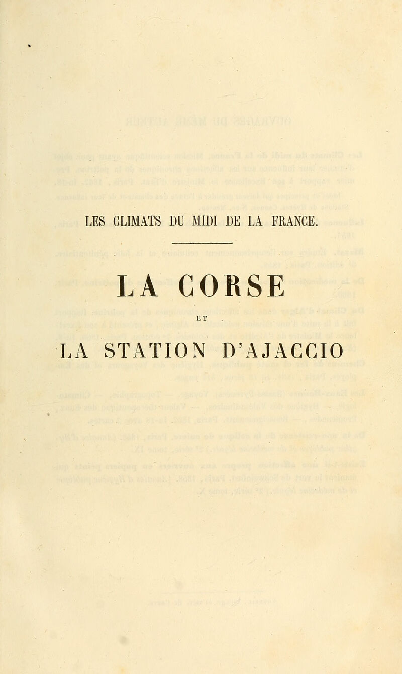 LA CORSE LA STATION D'AJACCIO