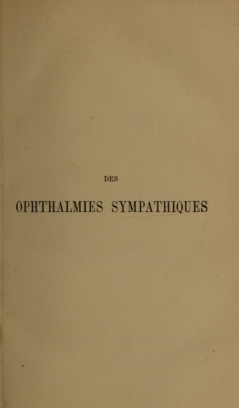 DES OPHTÏÏALMIES SYMPATHIQUES