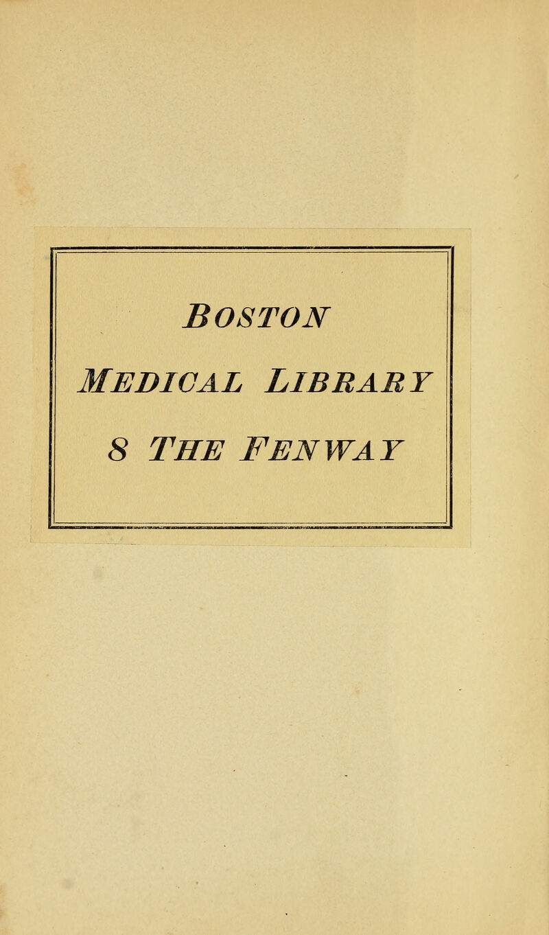 Boston Medical Library 8 The fenway