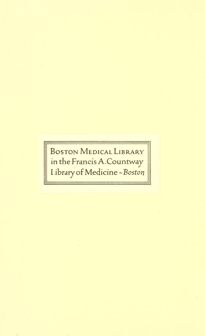 Boston Medical Library in the Francis A.Countway Library of Medicine -Boston