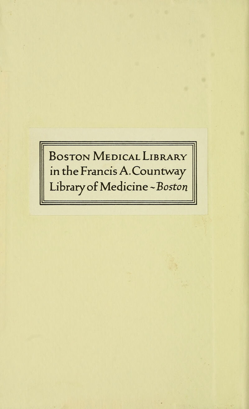 Boston Medical Library in the Francis A.Countway Library of Medicine -Boston