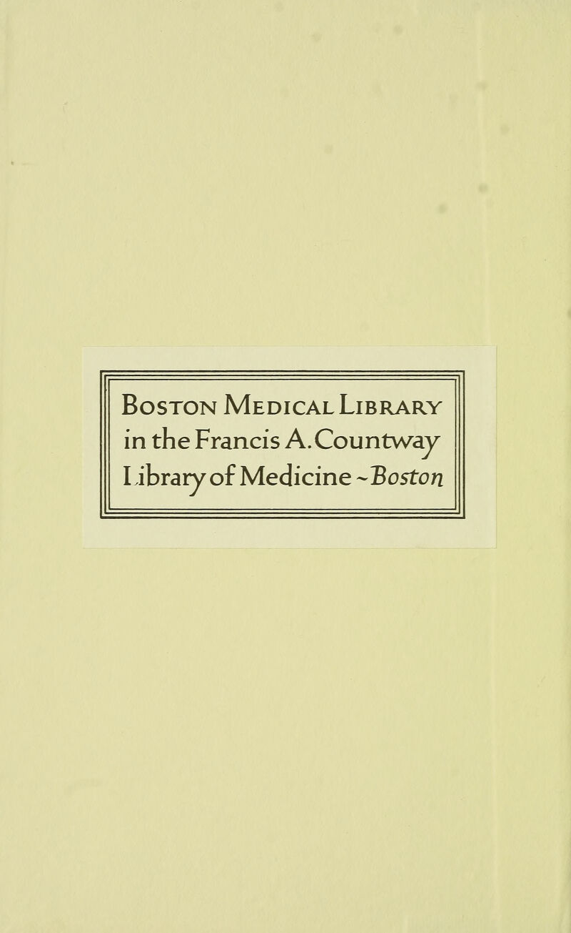 Boston Medical Library in the Francis A.Countway Library of Medicine -Boston