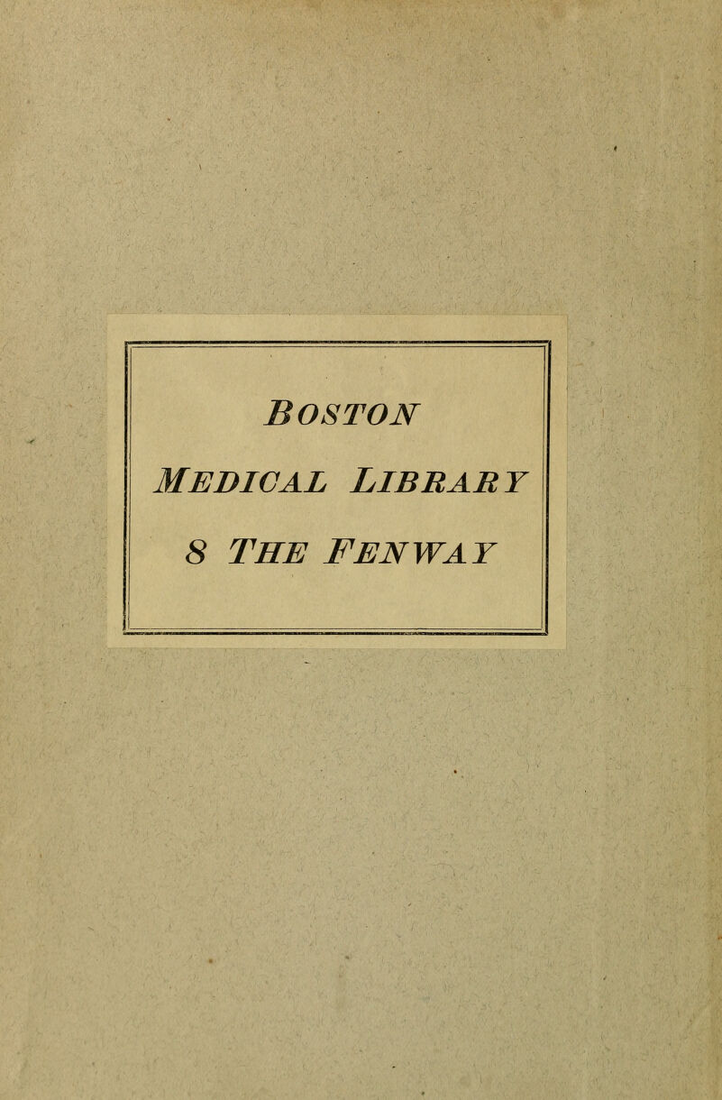 Boston Medical Library 8 THE FENWAY