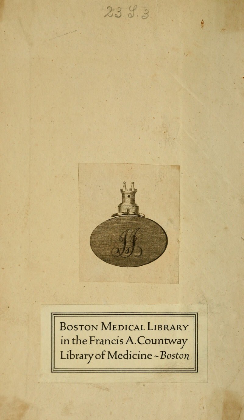 0 :. Boston Medical Library in the Francis A.Countway Library of Medicine -Boston