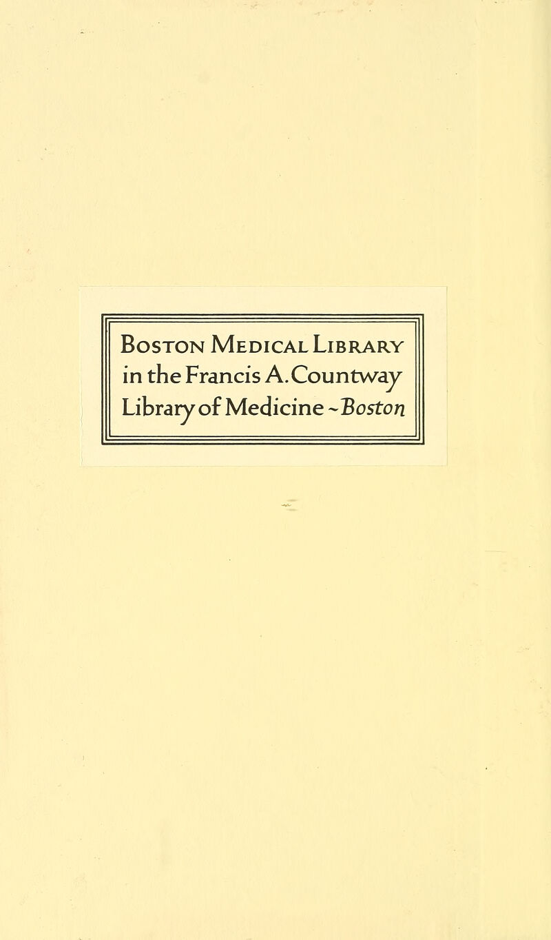 Boston Medical Library in the Francis A.Countway Library of Medicine -Boston