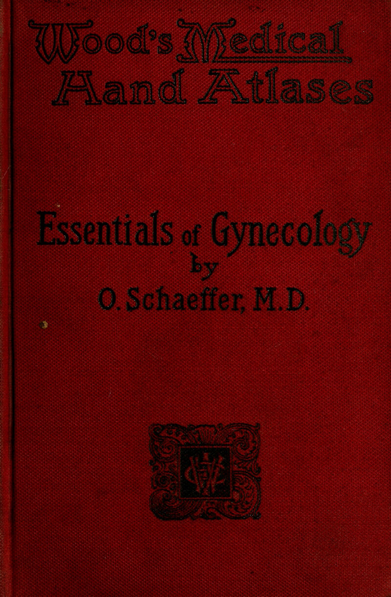 I ^ ^ /^ ^•:23 Essentials of Gynecolog; O.Sofiaeffer,H,R