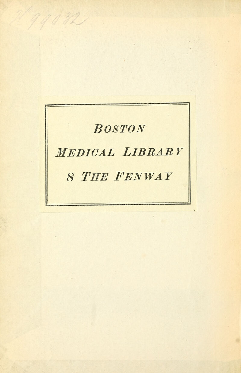 Boston Medical Library 8 THE FENWAY