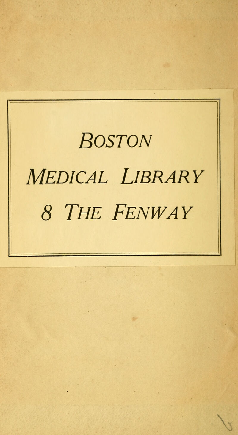 Boston Medical Library 8 The Fenway \