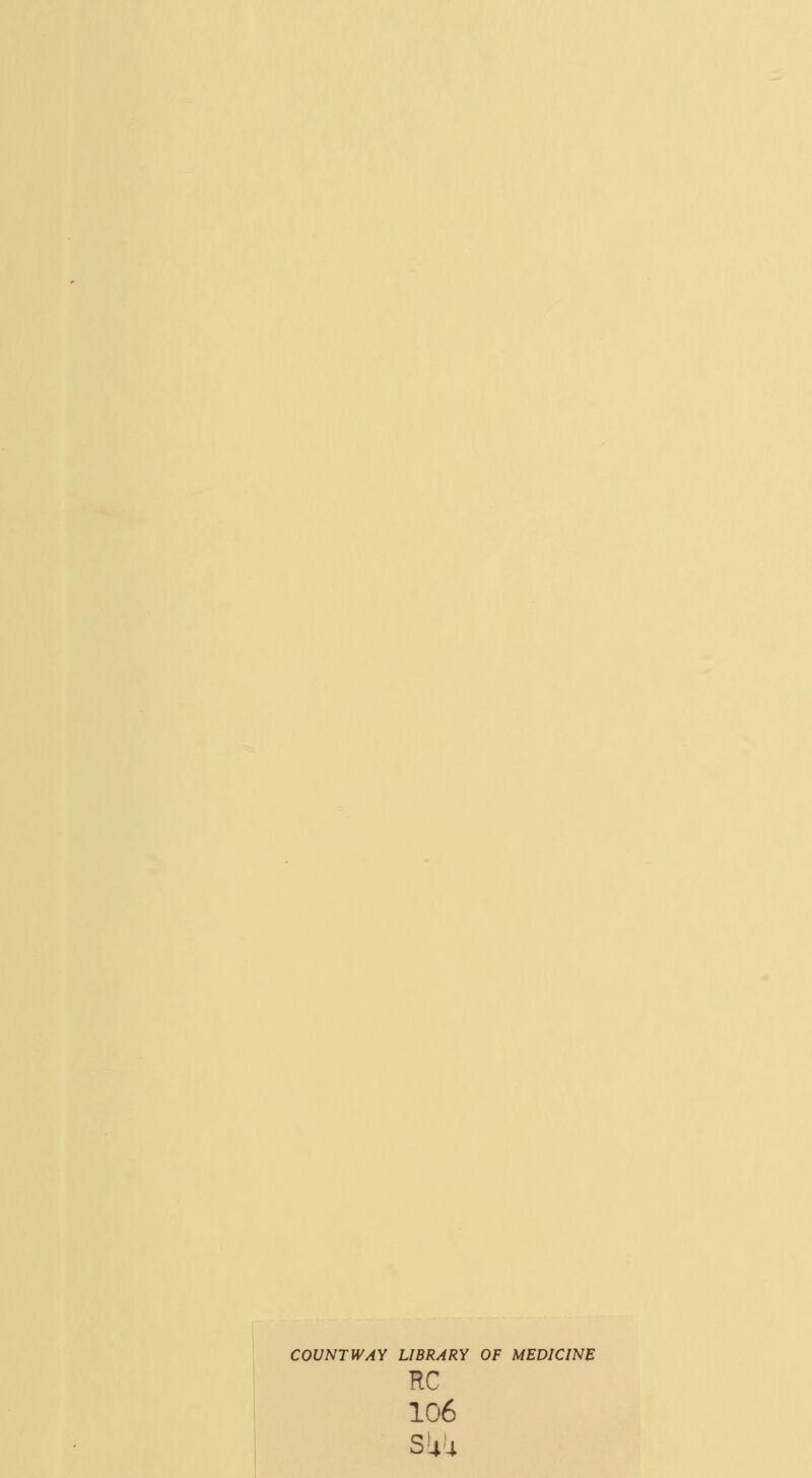 COUNTWAY LIBRARY OF MEDICINE RC 106