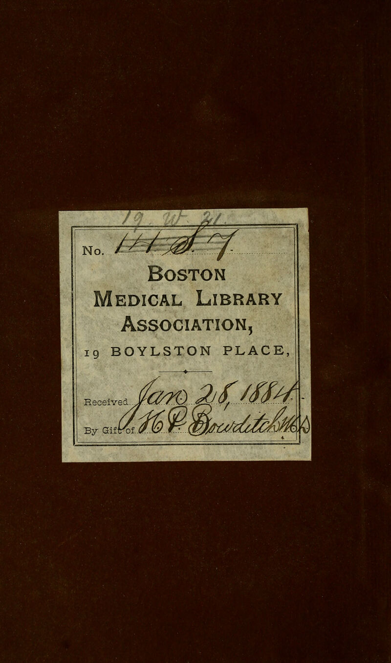 Boston EDiCAL Library Association, 19 BOYLSTON PLACE, Received By Gif MJIM