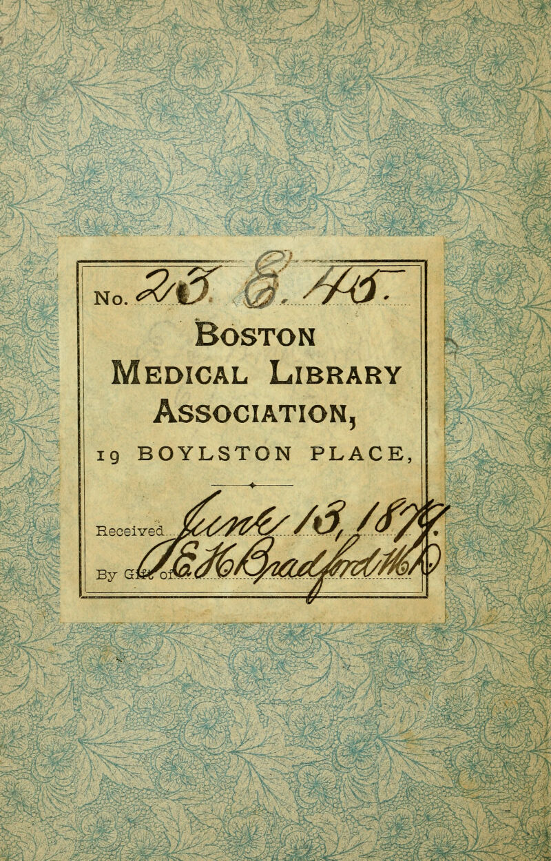 'ym&. No. % Boston Medical Library Association, 19 BOYLSTON PLACE, I fn