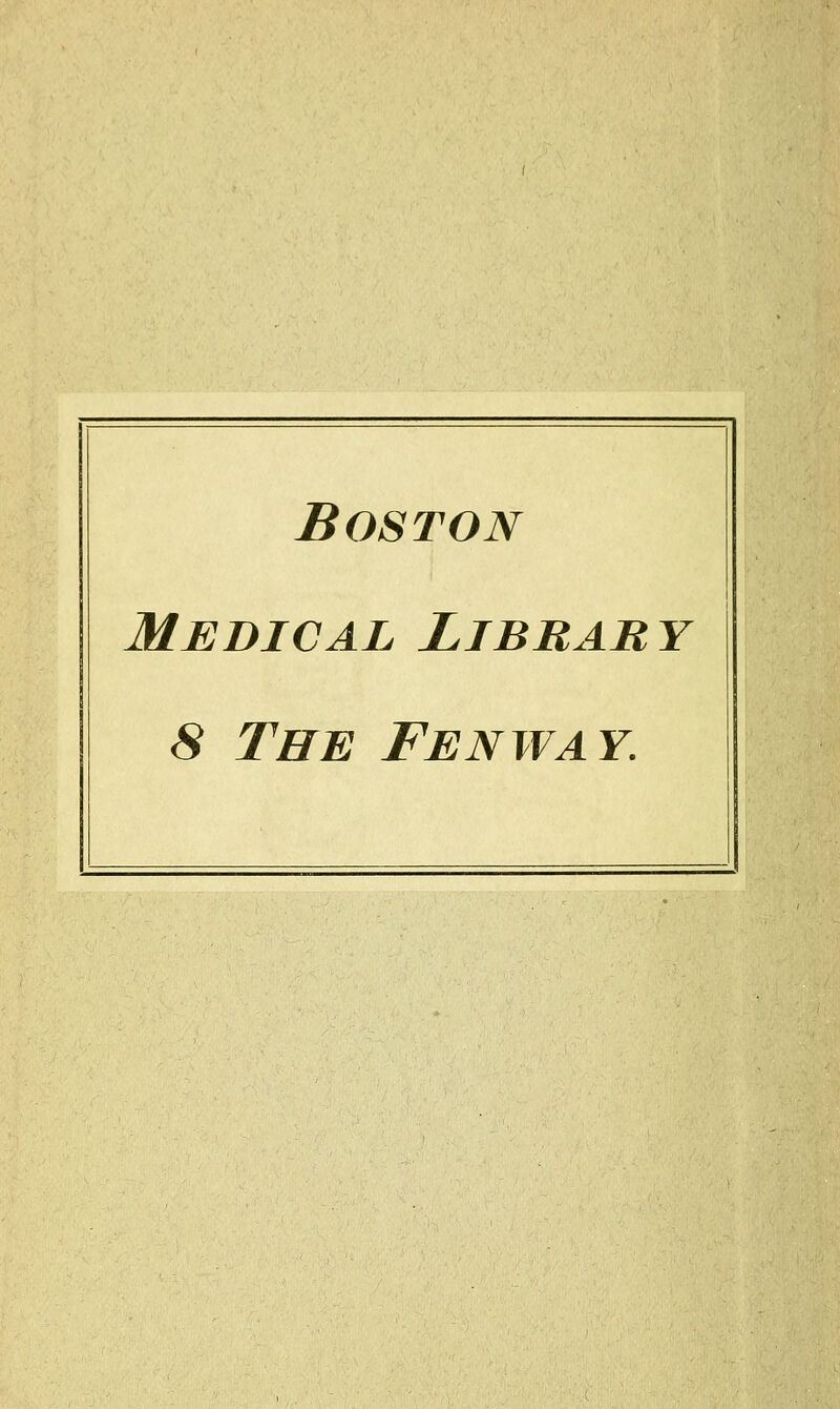 Boston Medical Library 8 The Fenway.