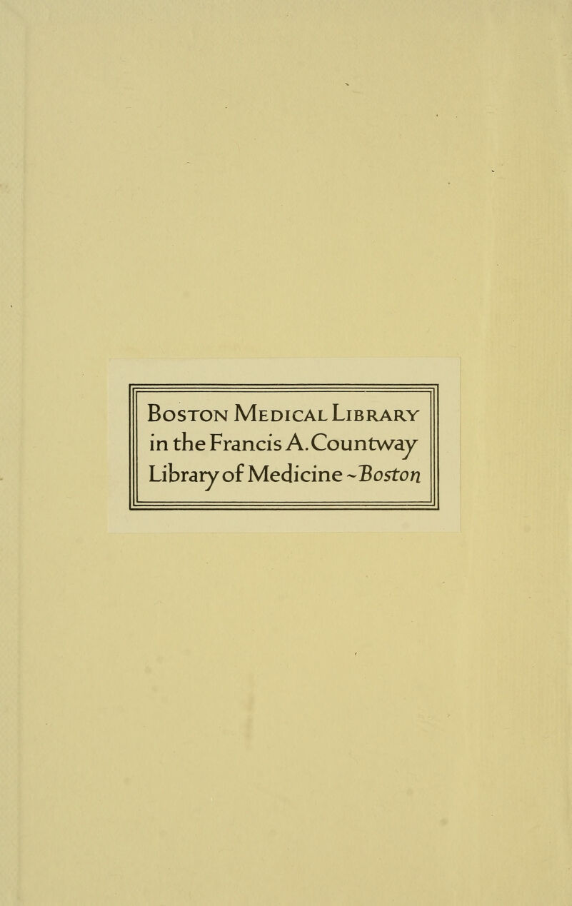 Boston Medical Library in the Francis A.Countway Library of Medicine -Boston