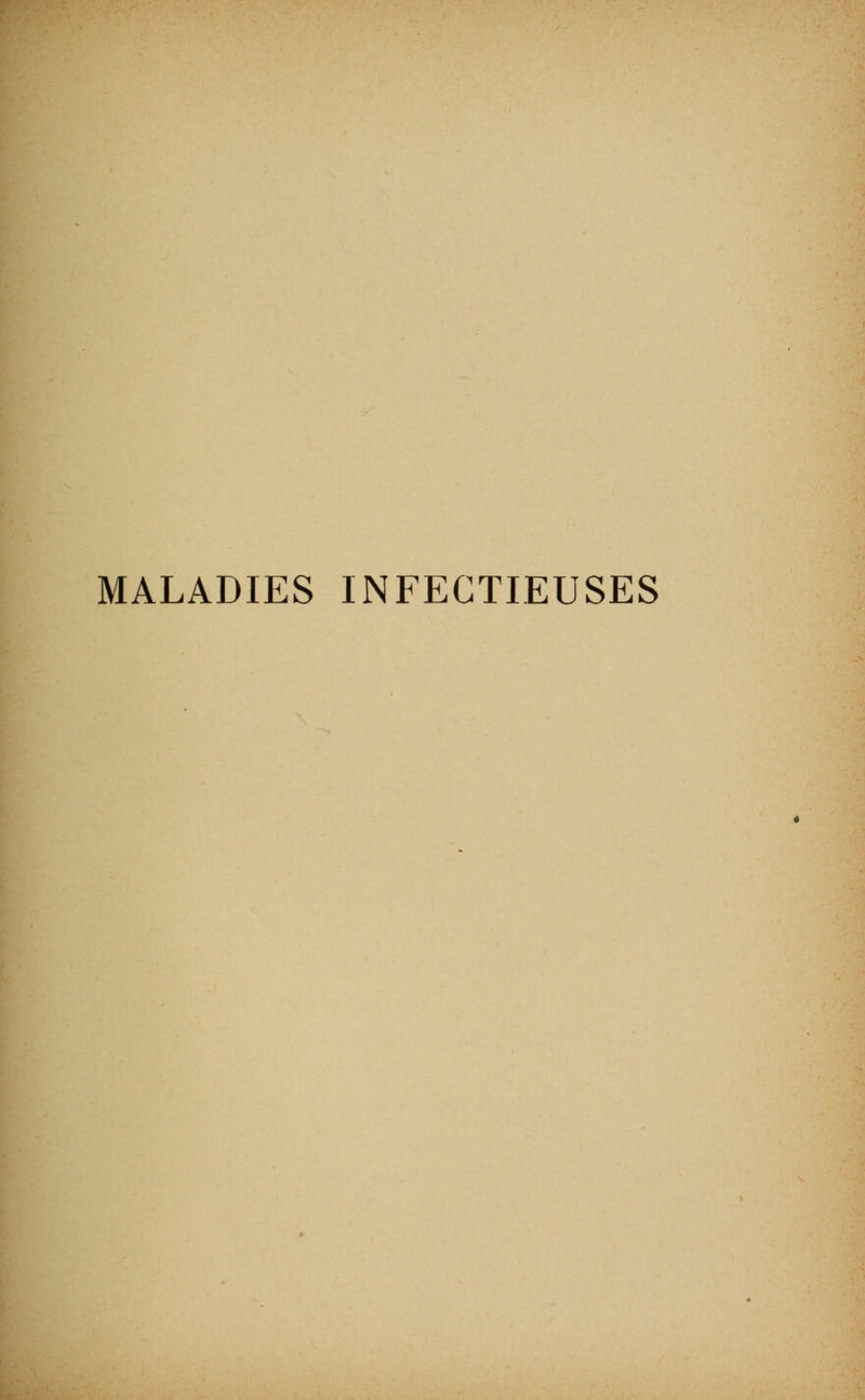 MALADIES INFECTIEUSES