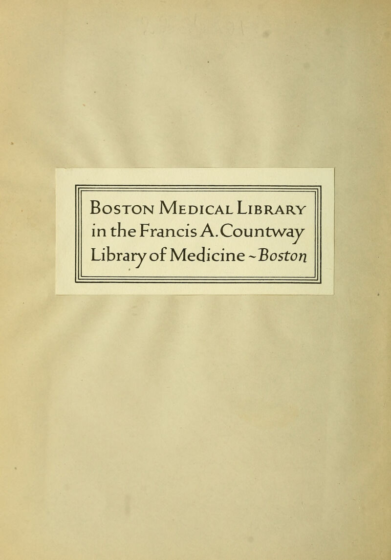 Boston Medical Library in the Francis A. Countway Library of Medicine --Boston \