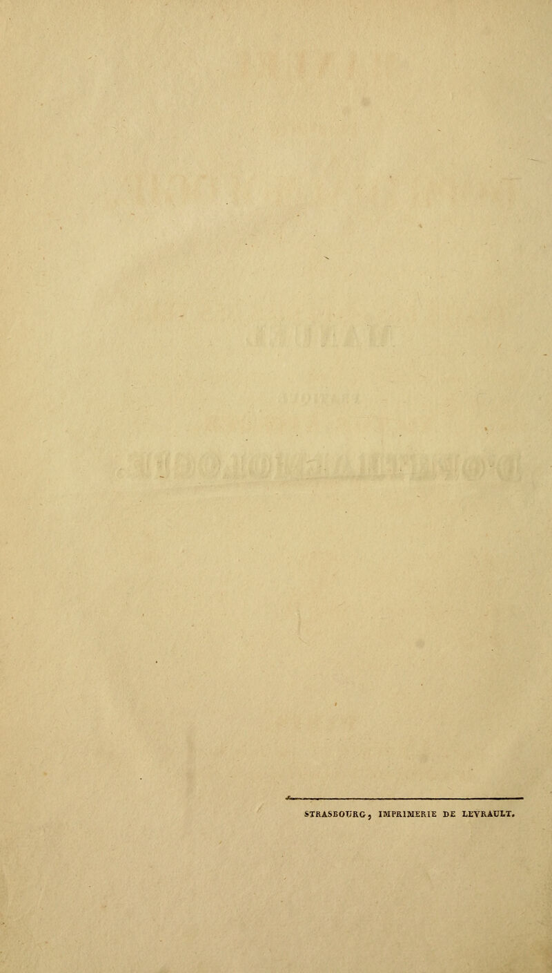 STRASBOURG, IMPRIMERIE DE LEVRAULT.