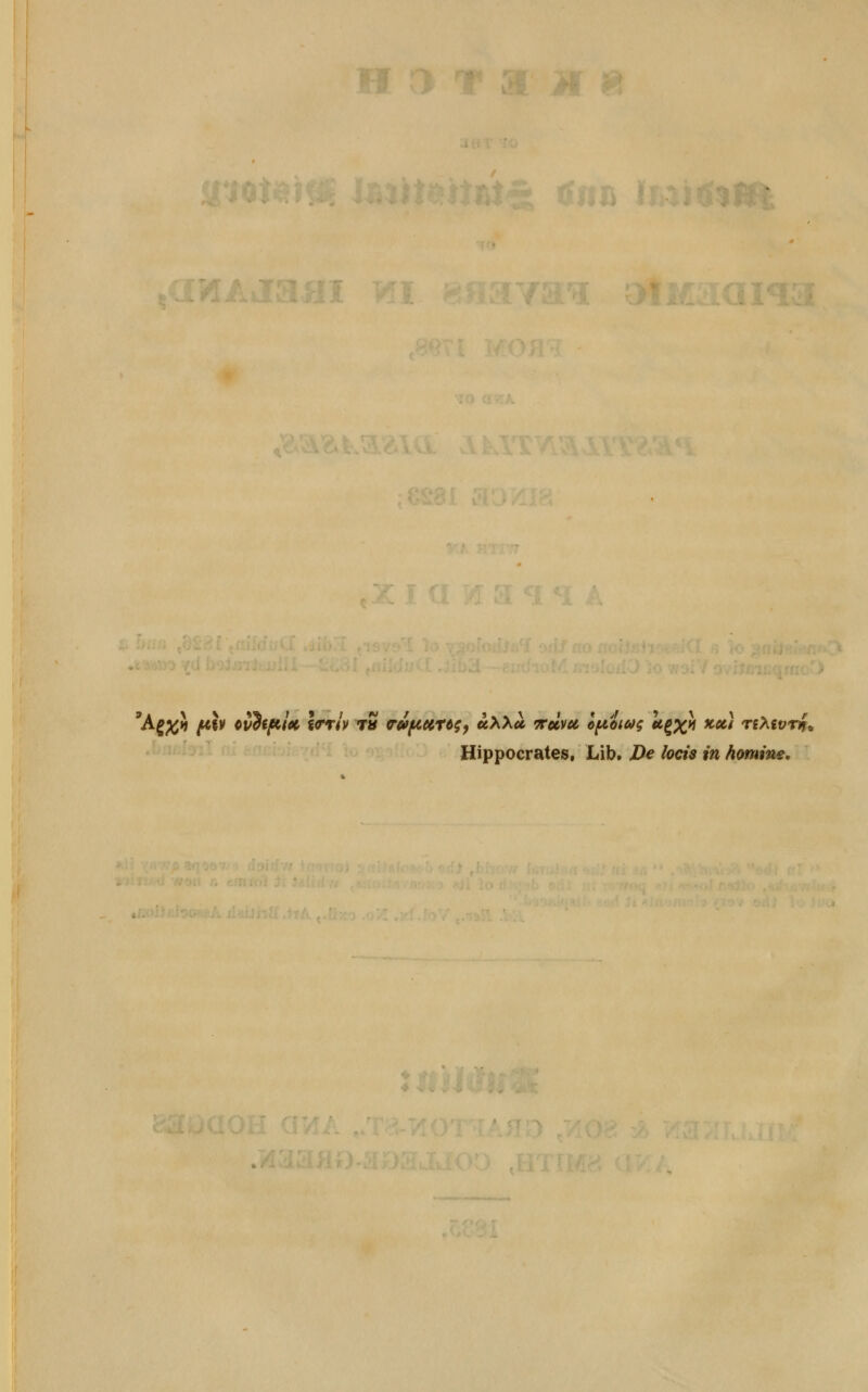 9A>{X$ pw cvdepU Iwfa rS rwpM6$) eiXXu iruvu opiiug u^x* feet) ntevri* Hippocrates, Lib. JDe has in homine.