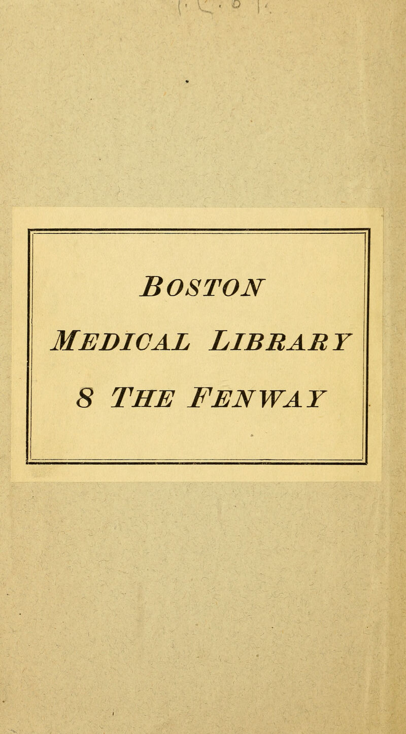 Boston Medical Libbabt 8 THE FENWAY