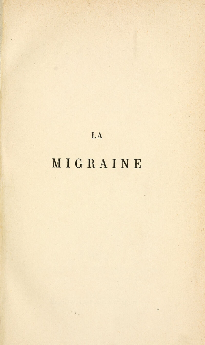 LA MIGRAINE