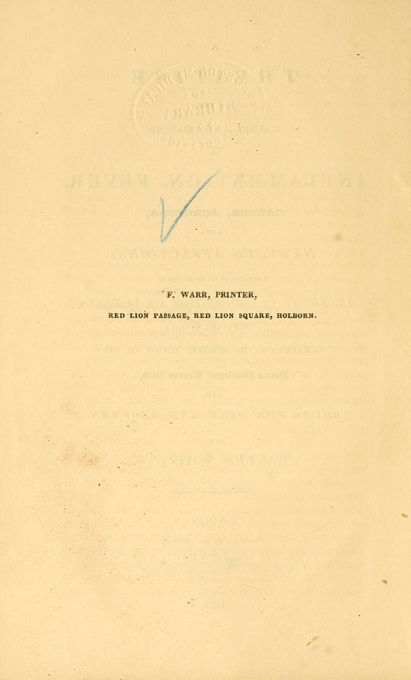 i/ 'p; WARE, PRINTER, RED-LION PASSAGE, RED LION SQUARE, HOLBORN.