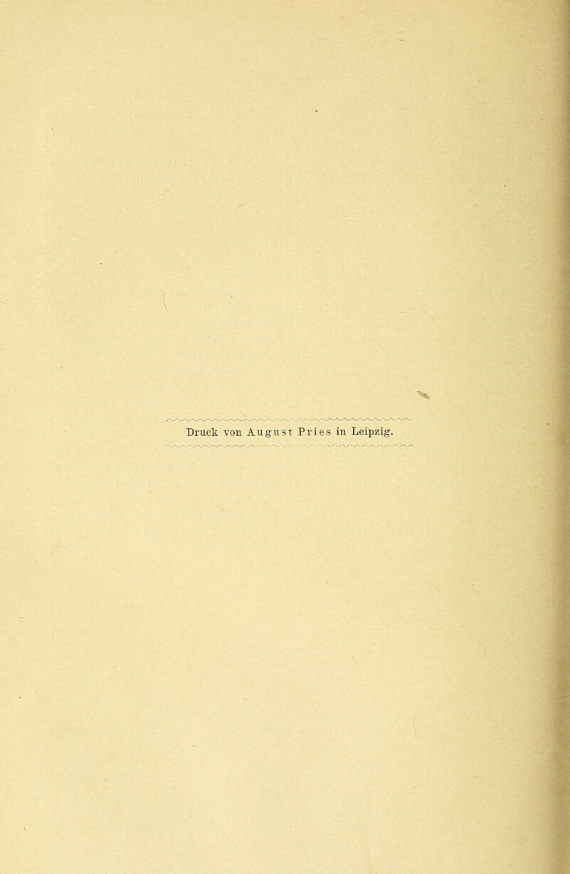 V Druck von August Pries in Leipzig.