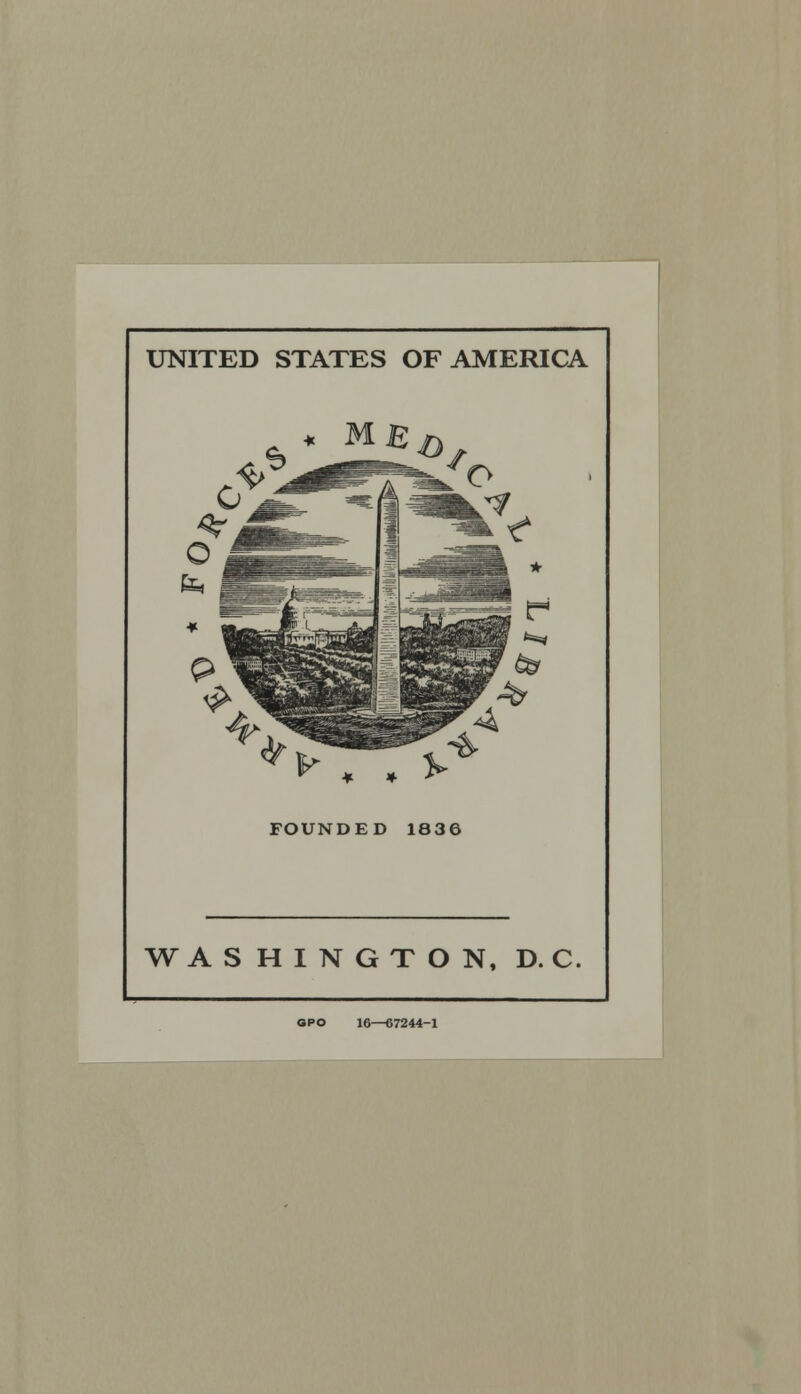 UNITED STATES OF AMERICA WASHINGTON, D. C OPO 16—67244-1