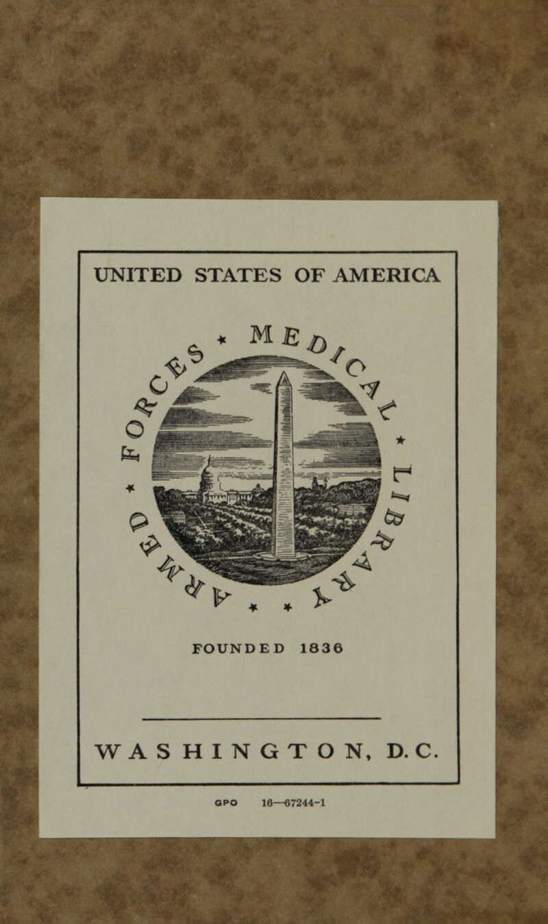 UNITED STATES OF AMERICA WASHINGTON, D. C GPO 16—67244-1