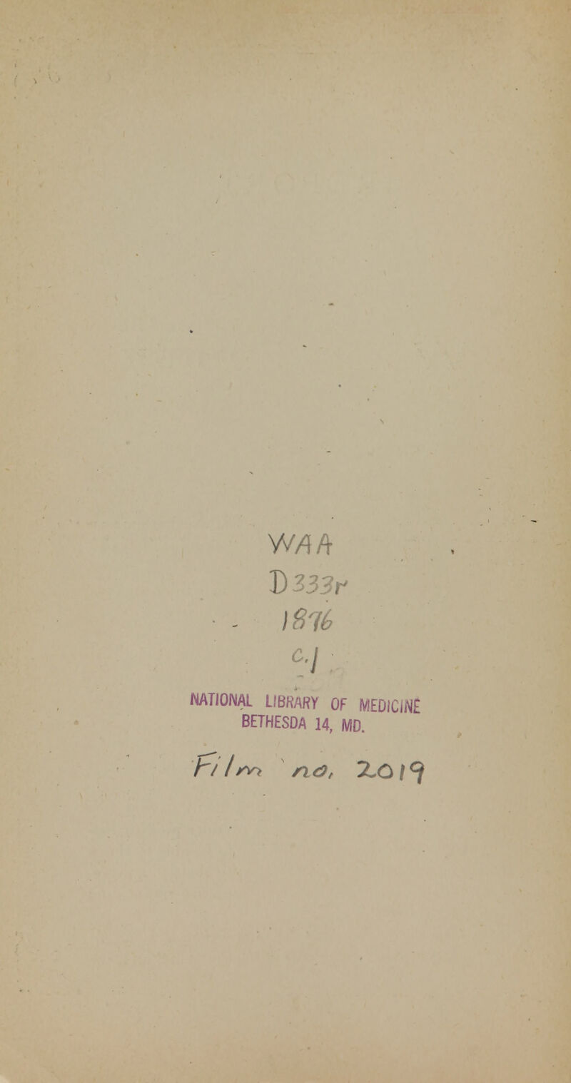 1)333? ■ - )8% I NATIONAL LIBRARY OF MEDJCiNE BETHESDA 14, MD.