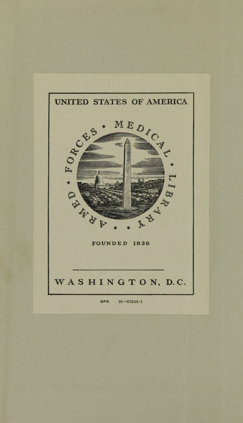 UNITED STATES OF AMERICA M£d WASHINGTON, D. C. GPO 16—67244-1