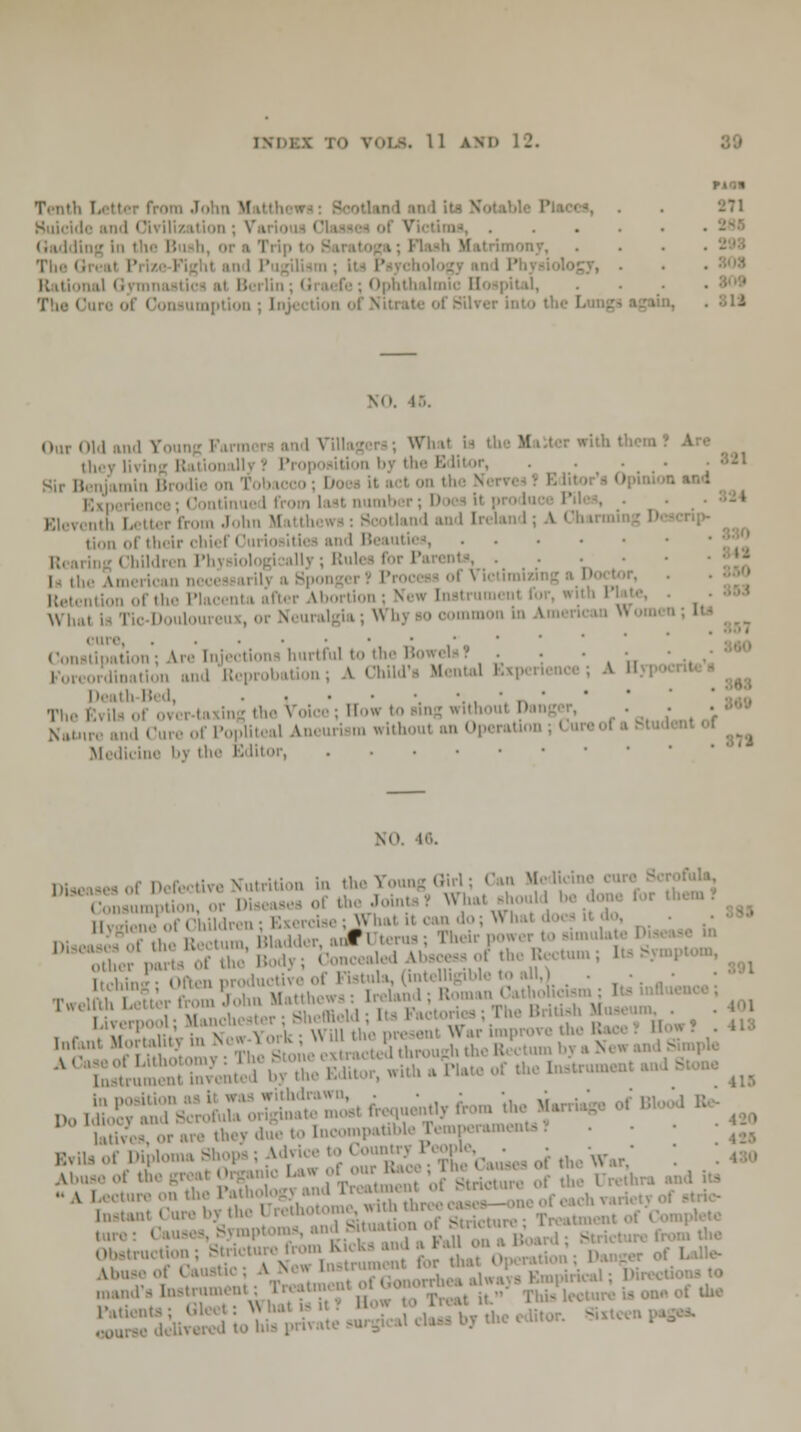 T.-ntti Letter from John M Muicidc and I Gaddi .... The G ... Ra tional Ttw I M>. 15. Our Old U I '! the; Editor, Brodie on I ' Eleventh \, ti..it nl' th Rcarii I bildren Physiologi Victimizing tion of the I ter Abortioi What imoninAm Constipation'; Are Injections hurtful to tl .-■„„, and Reprobation; A Chlld'i Death .'.,',' The I taxing the Voice; Hon Nature and Cure of Popliteal Aneurism withoul an Operation; < Medicine by the Editor, N<>. 16. .„,- Defective Nutrition in the Young Girl; Can Medici. ,°nmpSon,( of the Joints? What* StSii--** ■■■ .ofwpi .«•.,/ : ,onth.r«hologyanJTr<»tmc„t,