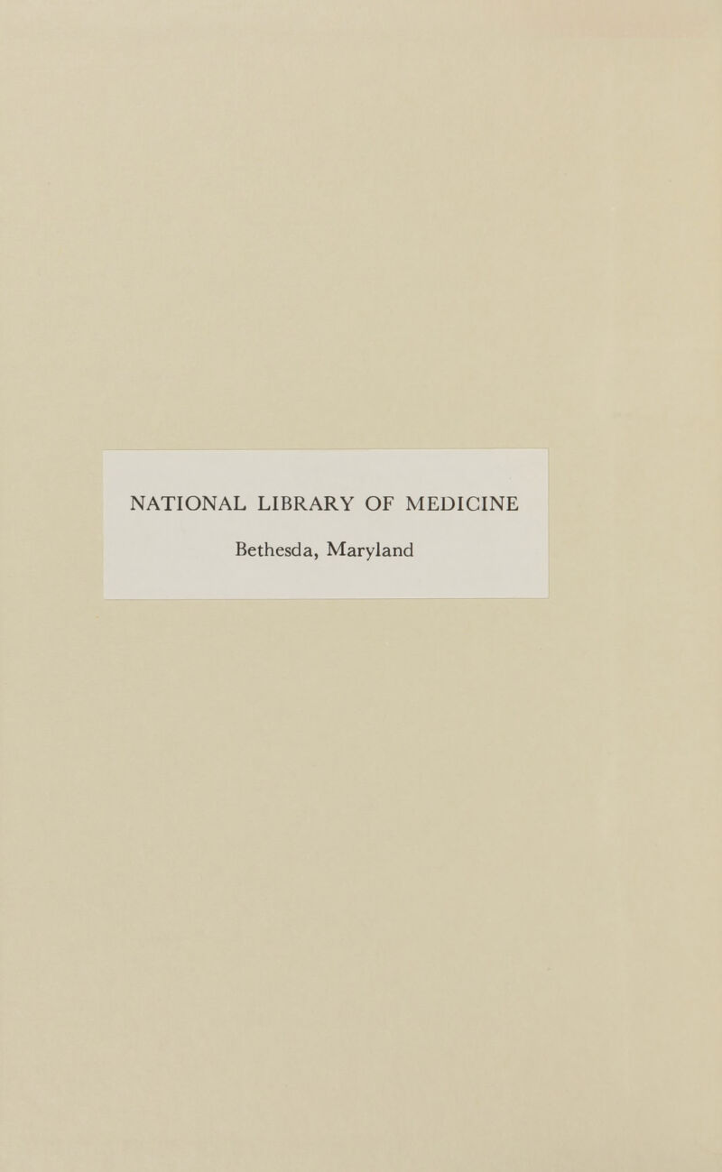 NATIONAL LIBRARY OF MEDICINE Bethesda, Maryland