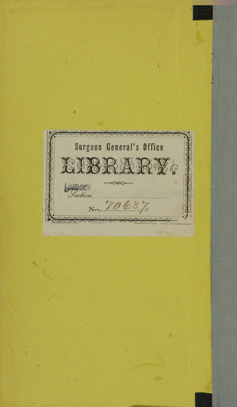 ;&QQ-0Q<DQrO£)<F)&Q>Q<QQ<QiQ<OQ t£)€4Jtl -^ 75 Surgeon General's Office N T&MZ gQCQOQCQOO-GQC QiQQGO^Qr n ,-?r— -