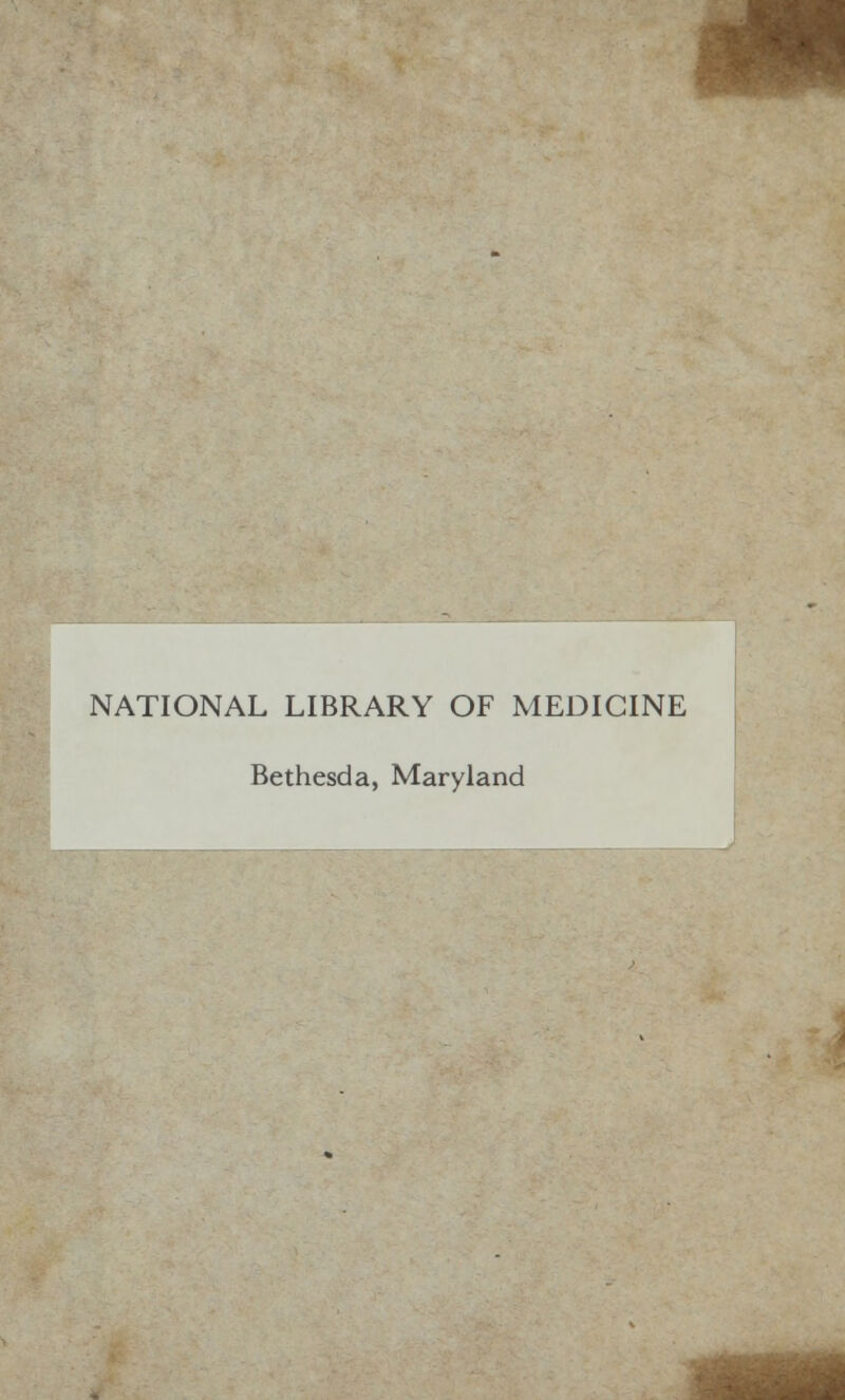 NATIONAL LIBRARY OF MEDICINE Bethesda, Maryland