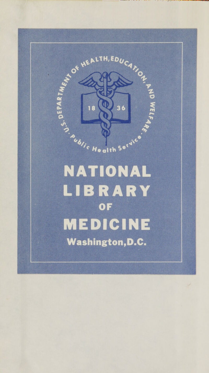 ^iTH.tOj, NATIONAL LIBRARY MEDICINE Washington, D.C.