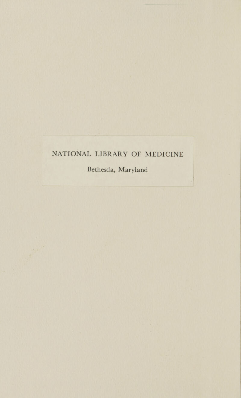 NATIONAL LIBRARY OF MEDICINE Bethesda, Maryland