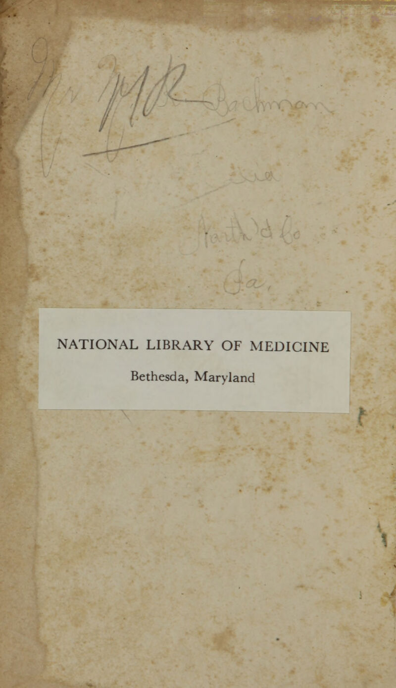 NATIONAL LIBRARY OF MEDICINE Bethesda, Maryland