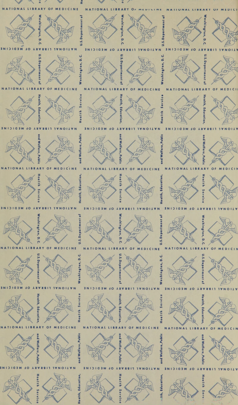 3N 13 IQ3W JO Ainill 1VNOI1VN 3N I 3 10 3 W JO A K V a 8 I 1 TVNOI1VN 3NOI03W JO UVtlll IV NO II* nS&wsw ,._-/ 1 \ #JL I sS^ NATIONAL LIBRARY OF MEDICINE NATIONAL LIBRARY OF MEDICINE NATIONAL LIBRARY OF MEDICII >lcw -cc 3 N I 3 I 0 3W JO AUI1I1 1VNOI1VN 3N I 3 10 3W dO AlVtlll 1VNOI1VN 3 N I 3 I 0 3 W JO KVIUIl 1VNOIXV w\ p^J/m NATIONAL LIBRARY OF MEDICINE NATIONAL LIBRARY OF MEDICINE NATIONAL LIBRARY OF MEDICIN 3 N I 3 Id 3W JO UYigil 1VNOI1VN 3 N I 3 I 0 3W JO A » V B 9 M 1VNOUV N 3N I 3 IQ 3W JO 11V11I1 1VNOI1V K n FK/ NATIONAL LIBRARY OF MEDICINE NATIONAL LIBRARY OF MEDICINE NATIONAL LIBRARY OF MEDICIN -iCfj R%\Mm- * - * 3NI3IQ3W 30 »I»I1I1 1VNOIJ.VN 3NI3IQ3W JO A II V II 9 I 1 1VNOIAVN 3NI3IQ3W JO ABVB9I1 1VNOI1V ,jm, * NATIONAL LIBRARY OF MEDICINE NATIONAL LIBRARY OF MEDICINE NATIONAL LIBRARYOF MEDICIN