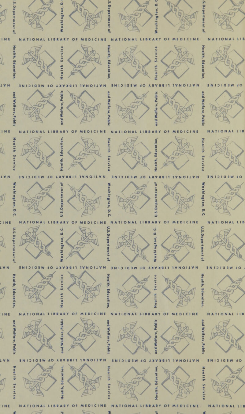 o * t * INI NATIONAL LIBRARY OF MEDICINE NATIONAL LIBRARY OF MEDICINE NATIONAL III ^ix?i 1»N 3NI3I03W JO U«Iin 1VNOIJ.VN 3NI3I03W JO A » V » 9 I 1 1VNOI1VN 3NI3I03W JO i i< \ /v •p^ INE NATIONAL LIBRARY OF MEDICINE NATIONAL LIBRARY OF MEDICINE NATIONAL LIB I I I XVN 3 N I 3 I 0 3 W JO UUII1 1VNOI1VN INOIOiH JO UVUIll 1VNOI1VN 3 N I 3 I a 3 W JO : I NE NATIONAL LIBRARY OF MEDICINE NATIONAL LIBRARY OF MEDICINE NATIONAL LIB I .^r^ LVN 3 N I 3 I a 3 W JO AiVlin 1YNOI1YN 3 N I 3 I a 3 W JO ABVUSIl 1VNOI1VN 3 N I 3 I a 3 W JO INE NATIONAL LIBRARY OF MEDICINE NATIONAL LIBRARY OF MEDICINE NATIONAL LIB • Kij^y i 1 V N 3 N I 3 I 0 3 W JO UYIII1 1VNOI1VN 3 N I 3 I 0 3 W JO 1IYI1M 1VNOI1VN 3 N I 3 I Q 3 W JO I A^ t\t lx f INE NATIONAL LIBRARY OF MEDICINE NATIONAL LIBRARY OF MEDICINE NATIONAL LIB * 1 * B *