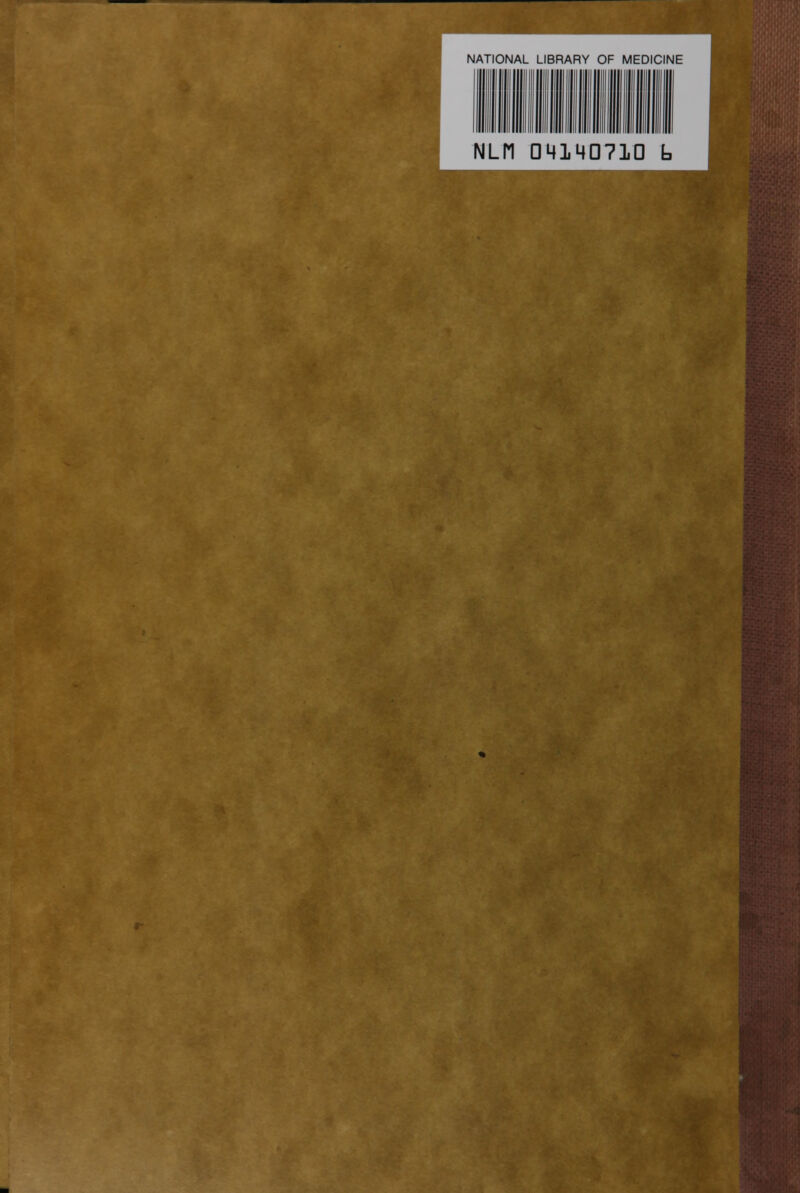 NATIONAL LIBRARY OF MEDICINE II 1II III II II I' 1 II III Hill III III II 1 II III Hill !! I II III II II II NLH 0mMD710 b