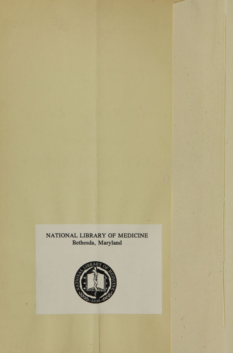 NATIONAL LIBRARY OF MEDICINE Bethesda, Maryland