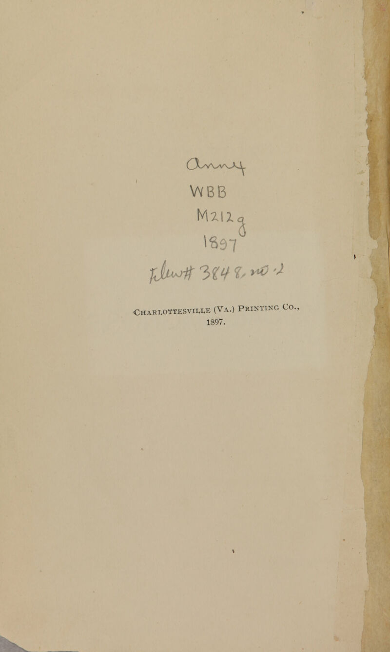 WBB Charlottesville (Va.) Printing Co. 1897.